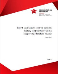 Client- and family-centred care: Its history in Qmentum® and a supporting literature review